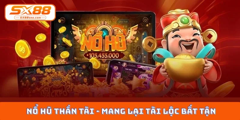 Nổ hũ Thần Tài